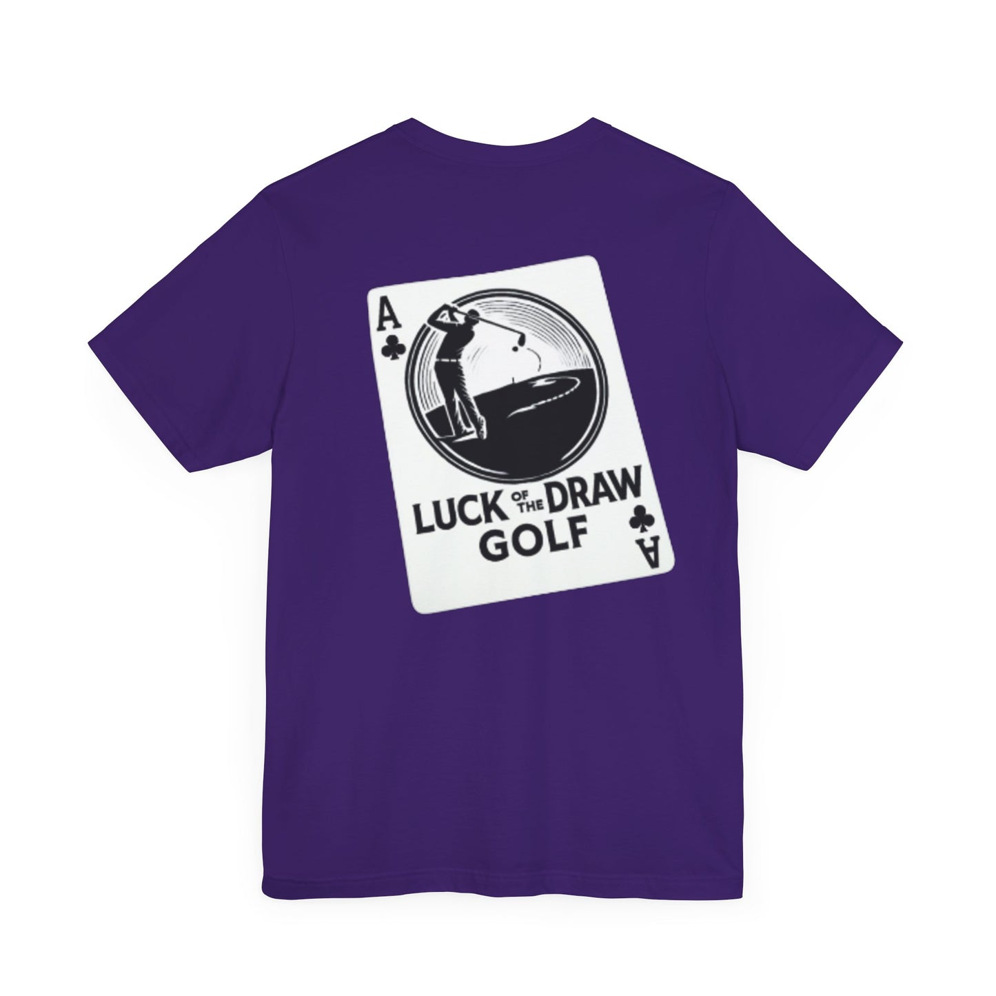 Luck of the Draw Golf T-Shirt - Unisex Short Sleeve Tee