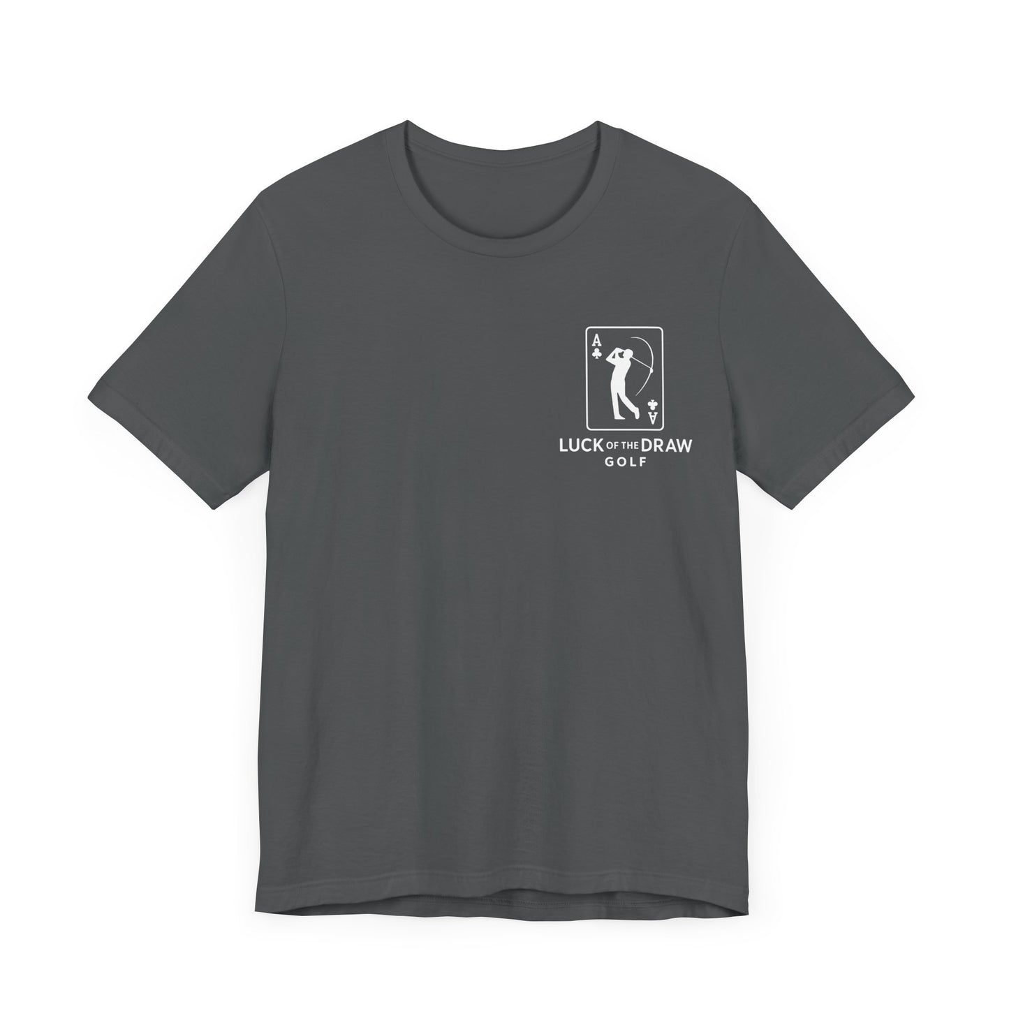 Luck of the Draw Golf T-Shirt - Unisex Short Sleeve Tee