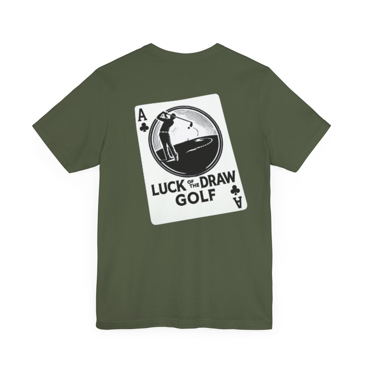 Luck of the Draw Golf T-Shirt - Unisex Short Sleeve Tee