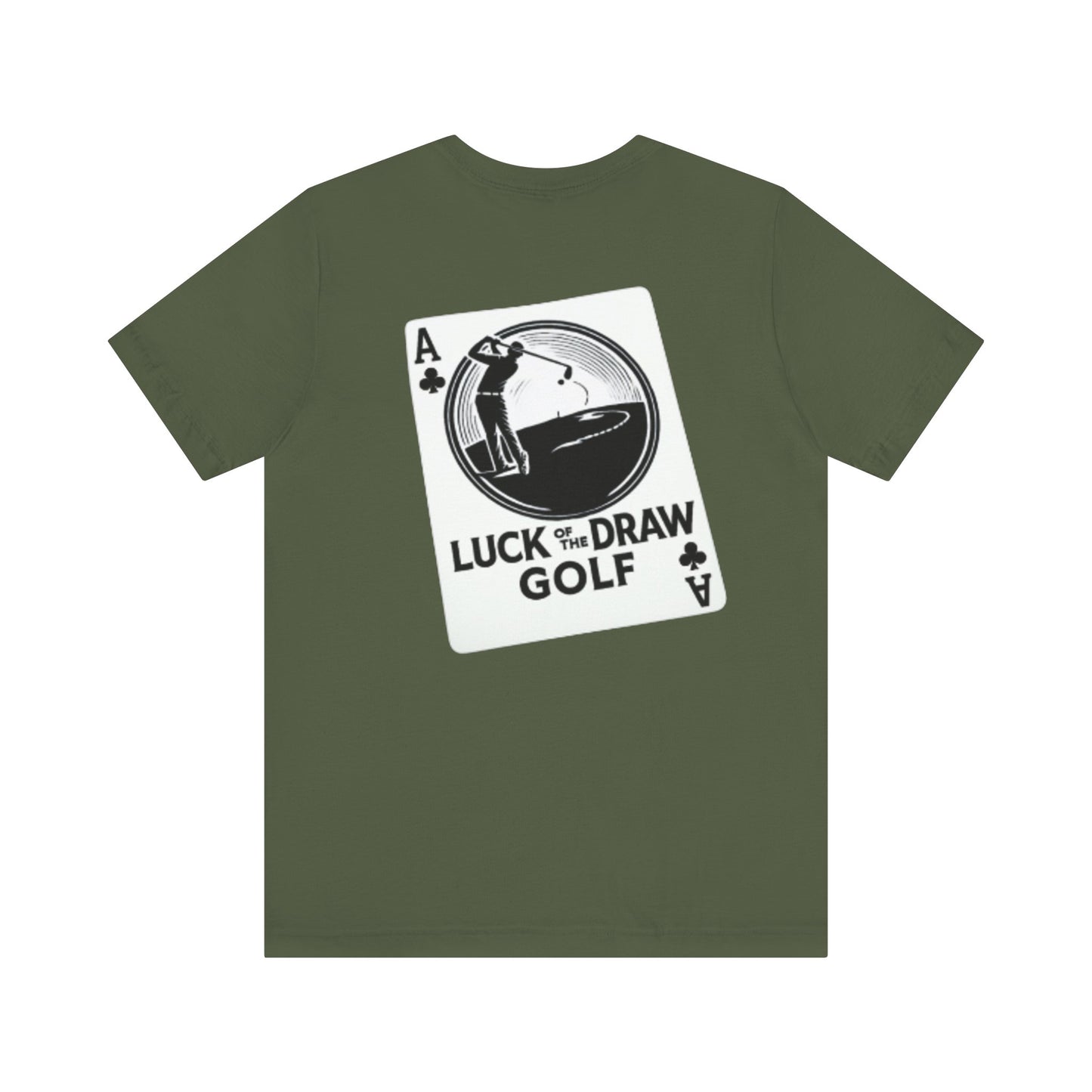 Luck of the Draw Golf T-Shirt - Unisex Short Sleeve Tee